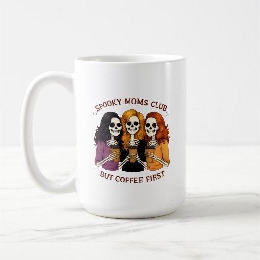 Spooky Moms Club But Coffee First Quote コーヒーマグカップ (左)