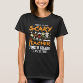 Spooky This Is My Scary 4th Grade Teacher Hallowee Tシャツ (正面)