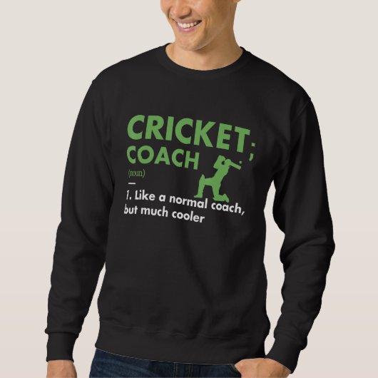 Sport Coach Definition Cricket スウェットシャツ (正面)