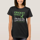 Sport Coach Definition Cricket_1 Tシャツ (正面)