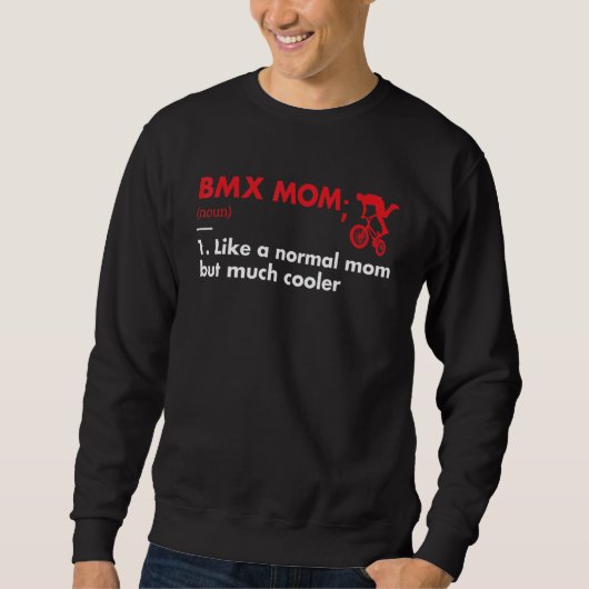 Sport Mom Definition BMX スウェットシャツ (正面)