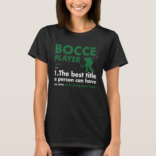 Sport Player Definition Bocce Tシャツ (正面)