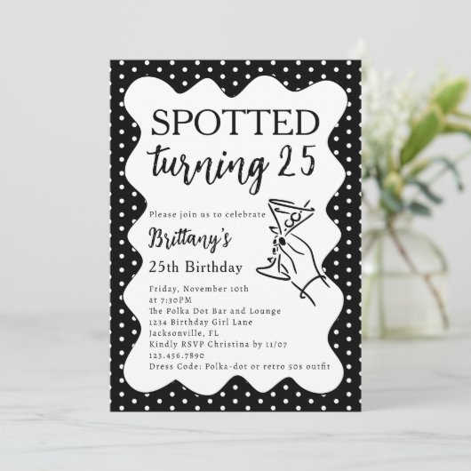 Spotted Turning 25 Polka Dot 25th Birthday Party 招待状 (スタンド正面)