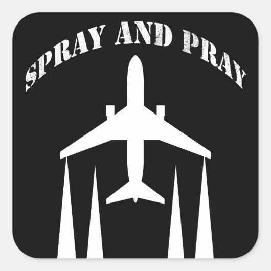 spray-and-pray chemtrails スクエアシール (正面)
