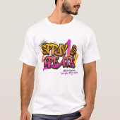 Spray & Create Graffiti Street Art Urban  Tシャツ (正面)