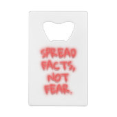 Spread facts, not fear neon sign transparent クレジットカード栓抜き (裏面)