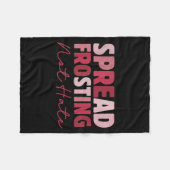 Spread Frosting Not Hate - Funny Baking Lovers Bak フリースブランケット (正面(横))