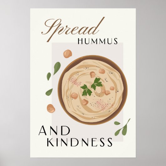 Spread Hummus and Kindness Kitchen Decor ポスター (正面)