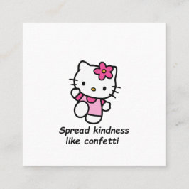 Spread Kindness Like Confetti スクエア名刺