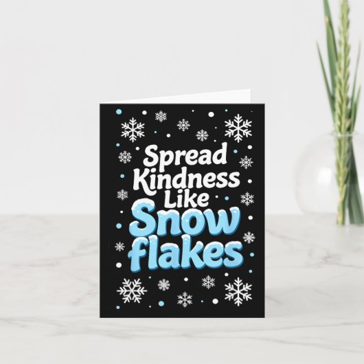 Spread Kindness Like Snowflakes Insrational Quotes カード (正面)