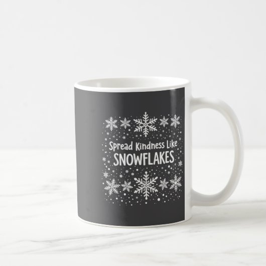 Spread Kindness Like Snowflakes Winter Funny Sayin コーヒーマグカップ (右)