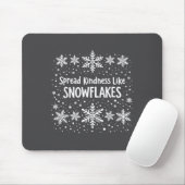 Spread Kindness Like Snowflakes Winter Funny Sayin マウスパッド (マウス)