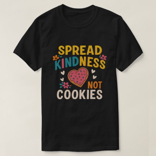 Spread Kindness, Not Cookies Heart Motif Compassi Tシャツ (デザイン正面)