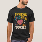 Spread Kindness, Not Cookies Heart Motif Compassi Tシャツ (正面)