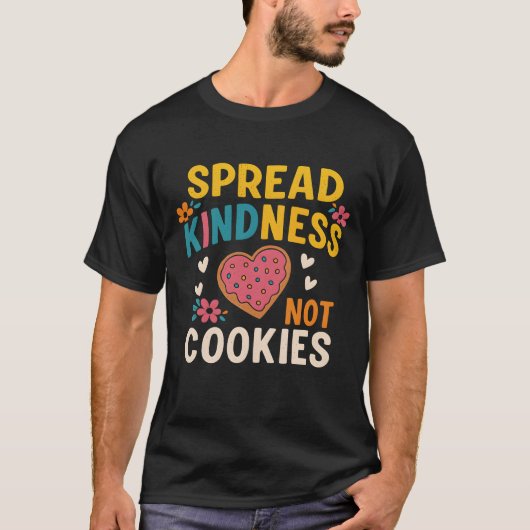 Spread Kindness, Not Cookies Heart Motif Compassi Tシャツ (正面)