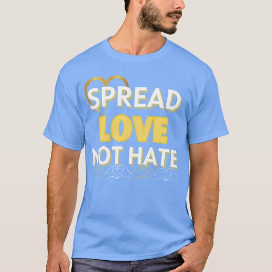 Spread Love Not Hate girl Tシャツ (正面)