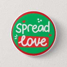 Spread Love Positive Kindness 缶バッジ
