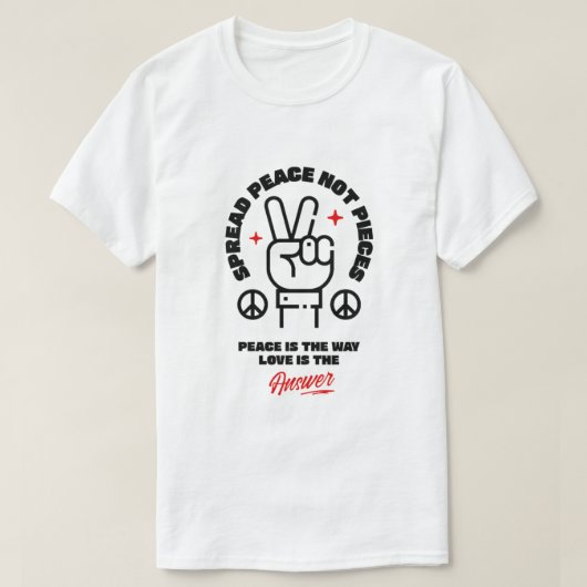 ✌️ Spread Peace Not Piece - はっきりした Peace & Love St Tシャツ (デザイン正面)