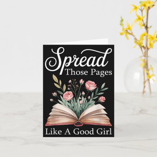 Spread Those Pages Like A Good Girl Bookworm Book  カード (黄色い花)