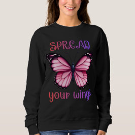 Spread Your Wings – Inspirational Butterfly  スウェットシャツ