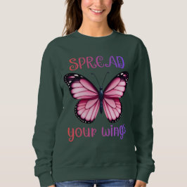 Spread Your Wings – Inspirational Butterfly  スウェットシャツ