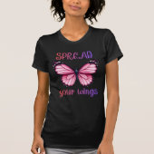 Spread Your Wings – Inspirational Butterfly  Tシャツ (正面)