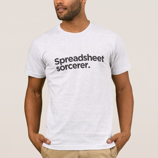 Spreadsheet Sorcerer | 同僚への面白いギフト Tシャツ (正面)