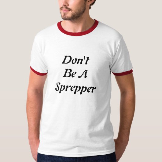 Sprepperがあないで下さい Tシャツ (正面)