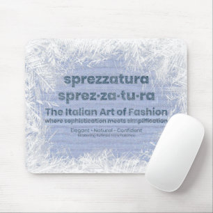 SPREZZATURA: ファッションにおけるイタリアンアート-ブルーデニム マウスパッド