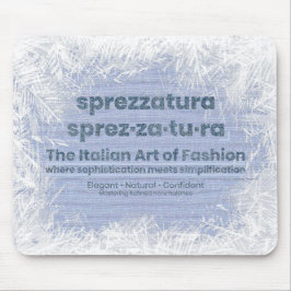 SPREZZATURA: ファッションのイタリアン・アート - デニムアート マウスパッド