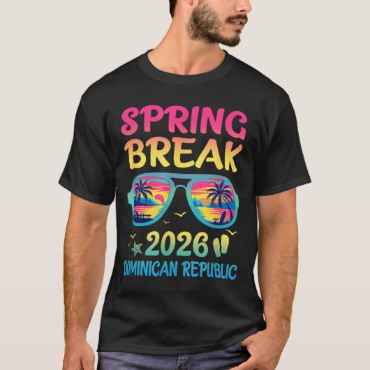 Spring Break Dominican Republic 2026 Vacation Trip Tシャツ (正面)