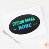 SPRING BREAK DUDEスタンプ(4、楕円) 楕円形シール (封筒)