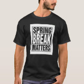 Spring Break Senior Class Student School Trip Flor Tシャツ (正面)