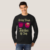Spring break teacher off duty vacation teacher  1 tシャツ (正面フル)
