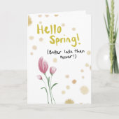 Spring has Sprung, Greeting Card Goodbye Winter カード (正面)