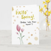 Spring has Sprung, Greeting Card Goodbye Winter カード (黄色い花)