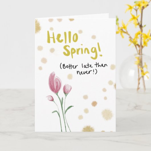 Spring has Sprung, Greeting Card Goodbye Winter カード (黄色い花)