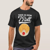 Spring Roll This Is How I Roll Lumpia Asian Food F Tシャツ (正面)