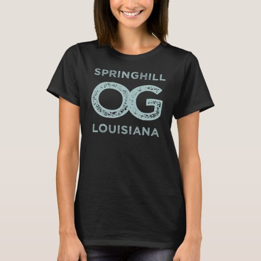 Springhill Louisianaあなたのオリジナルの故郷を表示 Tシャツ (正面)