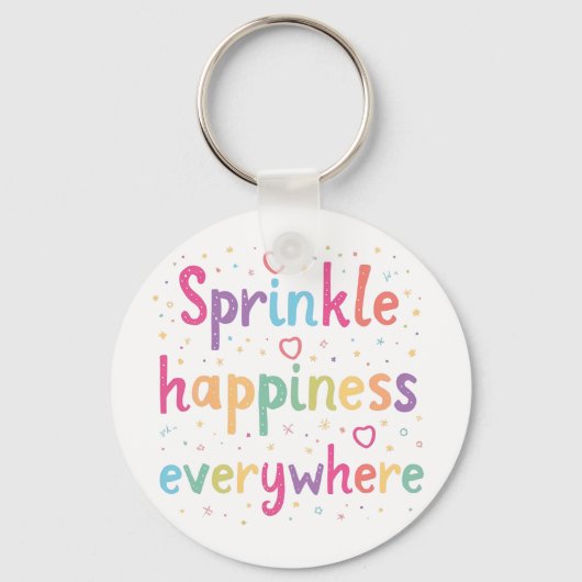 Sprinkle Happiness Everywhere Cute Pastel Quote キーホルダー (正面)