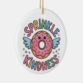 Sprinkle Kindness | ドーナツ セラミックオーナメント (右)