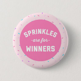 sprinkles勝者のおもしろいな引用文のためです 缶バッジ