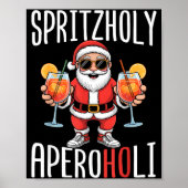 Spritzholy Aperoholi - Santa Aperitif Funny Spritz ポスター (正面)