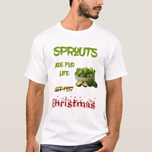 Sprouts Are for Life – Funny Vegan Christmas Tシャツ (正面)