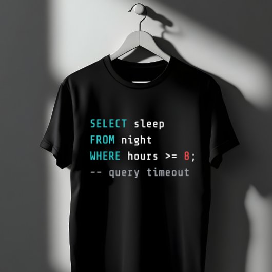SQLでの眠れるクエリプログラマーコーディングユーモア Tシャツ
