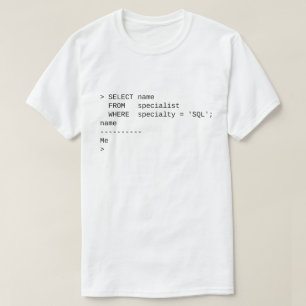SQLの専門家: 私 Tシャツ