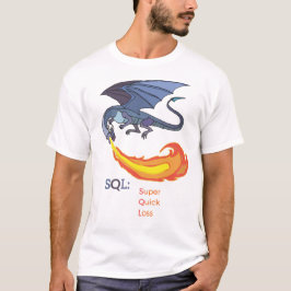 SQL:すごい迅速な損失 Tシャツ