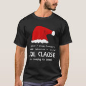 Sql Clause Is Coming To Town! - White - Ugly Xmas Tシャツ (正面)