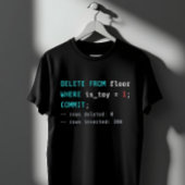 SQL DELETE FROM Floor Coding Joke Tシャツ