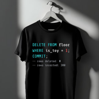 SQL DELETE FROM Floor Coding Joke Tシャツ